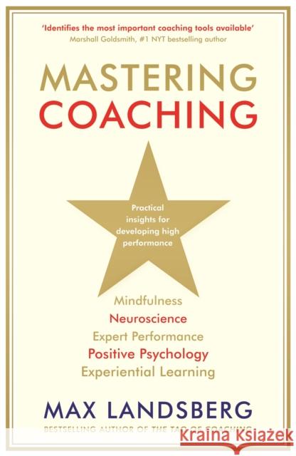 Mastering Coaching: Practical insights for developing high performance Max Landsberg 9781781254073 PROFILE BOOKS - książka