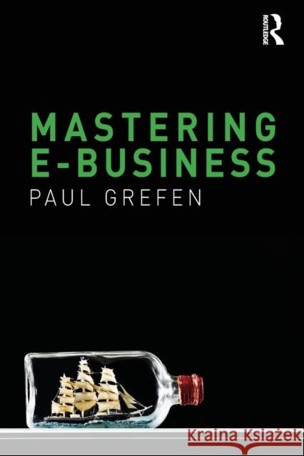 Mastering e-Business Paul Grefen 9780415557870  - książka