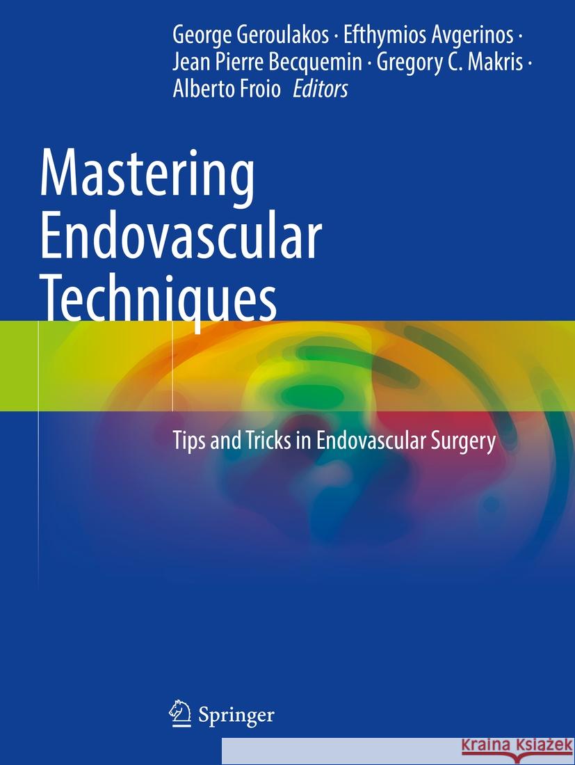 Mastering Endovascular Techniques  9783031427374 Springer International Publishing - książka