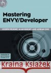 Mastering Envy/Developer Pelrine, Joseph 9780521666503 Cambridge University Press