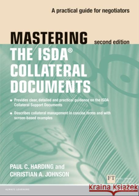 Mastering ISDA Collateral Documents: A Practical Guide for Negotiators Christian Johnson 9780273757177 Pearson Education Limited - książka