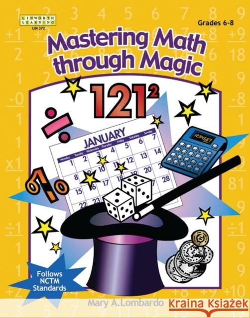 Mastering Math Through Magic Lombardo, Mary A. 9781586831370 Linworth Publishing - książka