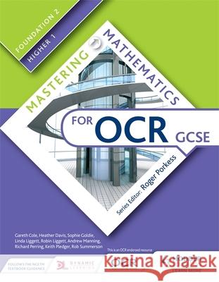 Mastering Mathematics for OCR GCSE: Foundation 2/Higher 1 Gareth Cole 9781471840029 Hodder Education - książka