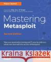 Mastering Metasploit, Second Edition Nipun Jaswal 9781786463166 Packt Publishing