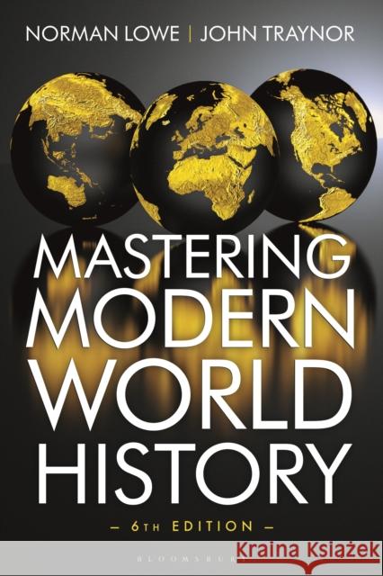 Mastering Modern World History John (Retired) Traynor 9781350933408 Bloomsbury Publishing PLC - książka
