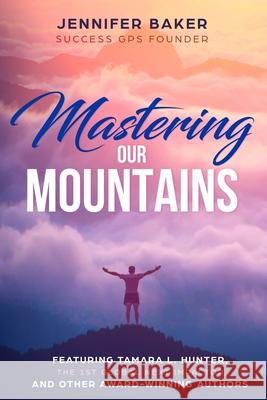 Mastering: our Mountains Jennifer Baker 9781945384288 Hawaii Way Publishing - książka