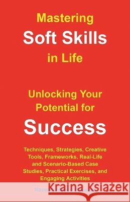 Mastering Soft Skills in Life: Unlocking Your Potential for Success Ahmed Hussain, Naveed 9798900709185 Publishdrive - książka