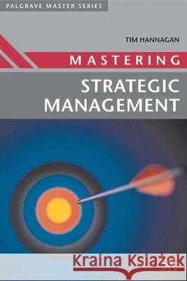 Mastering Strategic Management Tim Hannagan 9780333927465 Palgrave MacMillan - książka