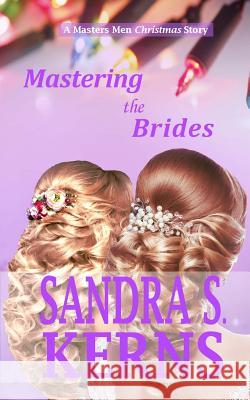 Mastering the Brides Sandra S. Kerns Joy Clintsman 9781535298391 Createspace Independent Publishing Platform - książka