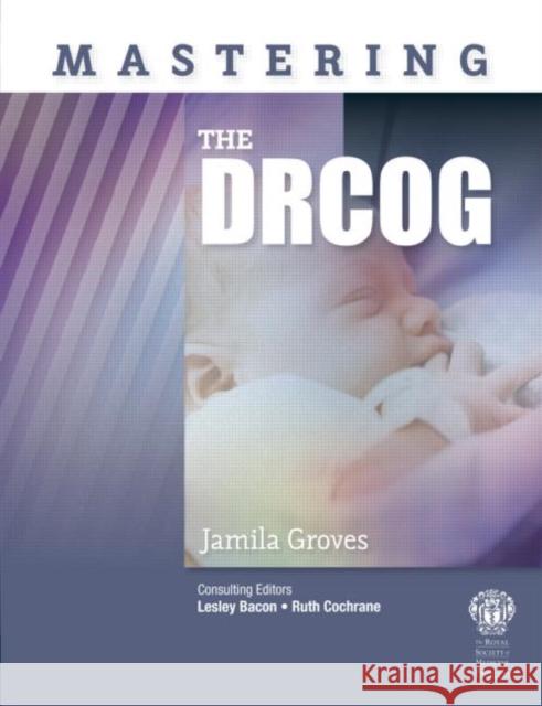 Mastering the DRCOG Jamila Groves 9781853158278  - książka