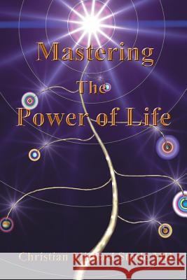 Mastering the Power of Life Christian Michael Steel 9781505544848 Createspace - książka