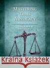 Mastering Trial Advocacy Laura Rose 9781684671212 West Academic