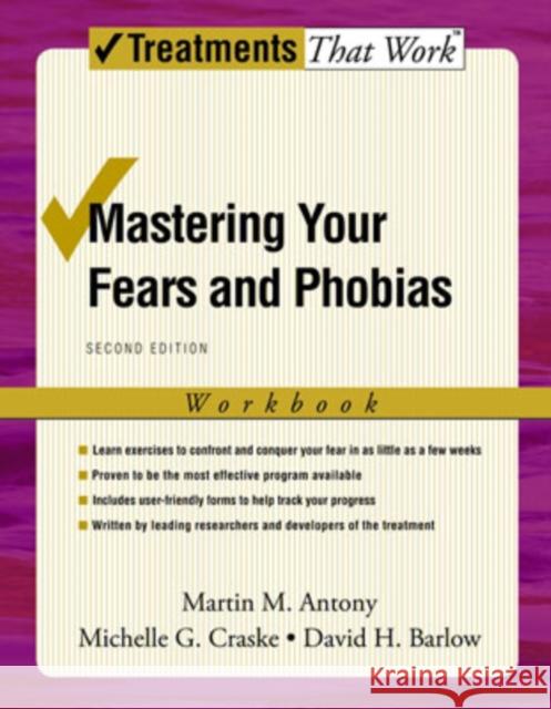 Mastering Your Fears and Phobias Antony, Martin M. 9780195189186 Oxford University Press - książka