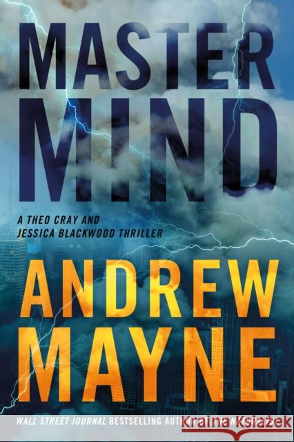 Mastermind: A Theo Cray and Jessica Blackwood Thriller Andrew Mayne 9781542020398 Amazon Publishing - książka