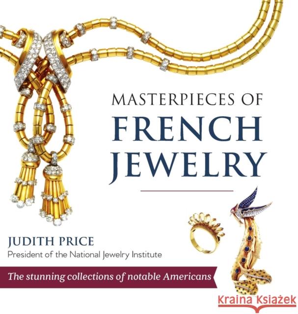 Masterpieces of French Jewelry Judith Price 9781635610369 Echo Point Books & Media - książka