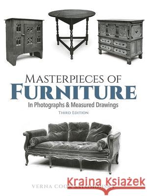 Masterpieces of Furniture in Photographs and Measured Drawings: Third Edition Verna Cook Salomonsky Verna Cook Shipway 9780486213811 Dover Publications - książka