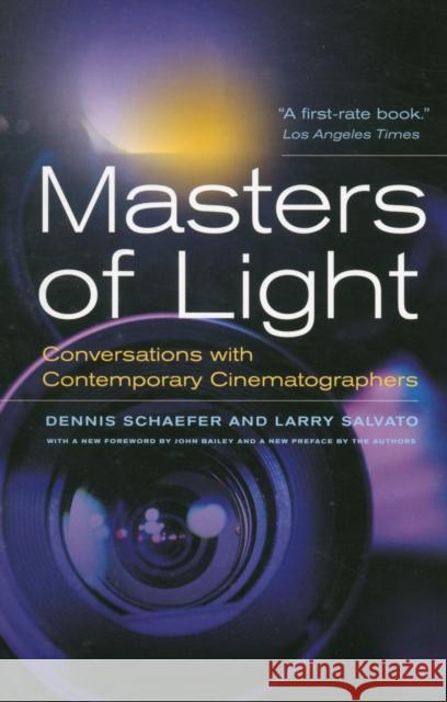 Masters of Light: Conversations with Contemporary Cinematographers Larry Salvato 9780520274662 University of California Press - książka