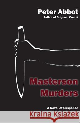 Masterson Murders Peter Abbot   9781772442915 Rock's Mills Press - książka