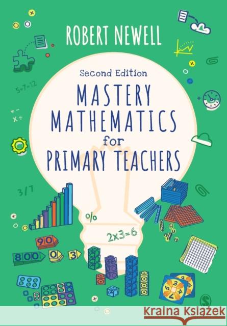 Mastery Mathematics for Primary Teachers Robert Newell 9781529792188 Sage Publications Ltd - książka
