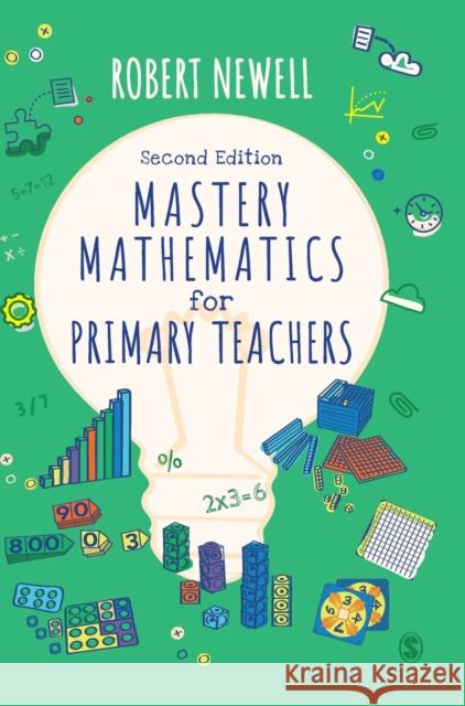 Mastery Mathematics for Primary Teachers Robert Newell 9781529792195 Sage Publications Ltd - książka