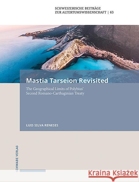 Mastia Tarseion Revisited Silva Reneses, Luis 9783796554162 Schwabe Verlag Basel - książka