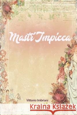 Mastr'Impicca Vittorio Imbriani 9781984900920 Createspace Independent Publishing Platform - książka