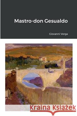 Mastro don Gesualdo Giovanni Verga 9781291537963 Lulu.com - książka