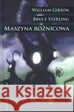 Maszyna różnicowa William Gibson, Bruce Sterling 9788374801867 Mag - książka