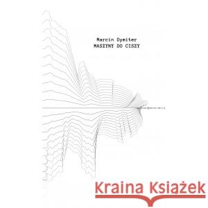 MASZYNY DO CISZY DYMITER MARCIN 9788396372482 CZĘŚCI PROSTE - książka
