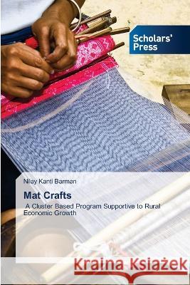 Mat Crafts Nilay Kanti Barman 9786205521090 Scholars' Press - książka