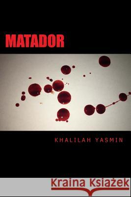 Matador Khalilah Yasmin 9780975396346 Khalilah Yasmin - książka