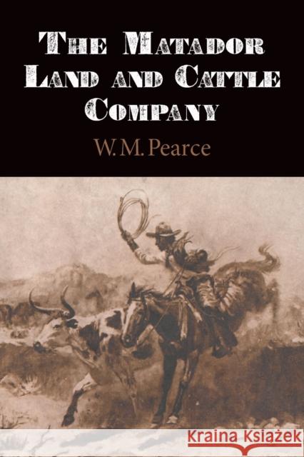 Matador Land and Cattle Company  9780806118314 University of Oklahoma Press - książka