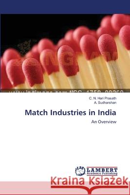 Match Industries in India C N Hari Prasath, A Sudharshan 9783659562051 LAP Lambert Academic Publishing - książka