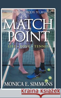 Match Point Monica E. Simmons 9781098061487 Christian Faith Publishing, Inc - książka