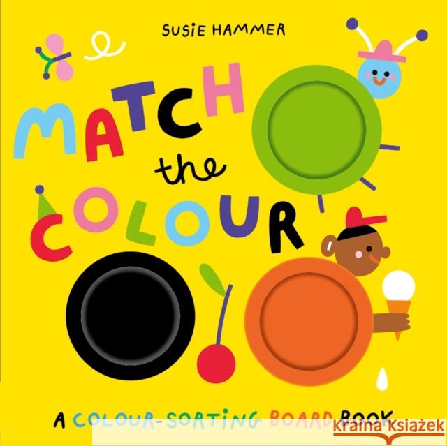 Match the Colour: A Colour-Sorting Board Book Ruth Symons 9781800788572 Templar Books - książka