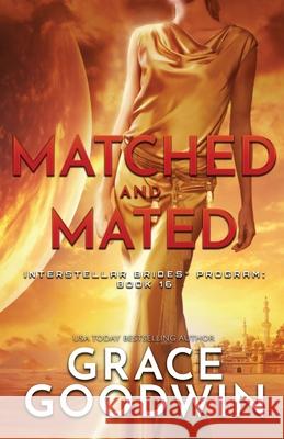 Matched and Mated: Large Print Grace Goodwin 9781795909198 Ksa Publishing Consultants Inc - książka