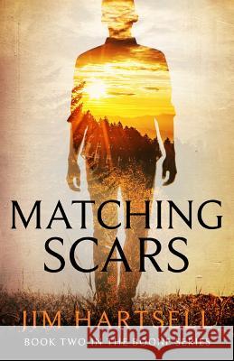Matching Scars: Book Two in the Boone Series Jim Hartsell Nick Castle 9781732754911 House Mountain Publishing - książka