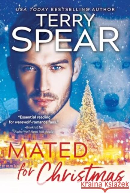 Mated for Christmas Terry Spear 9781728295015 Sourcebooks, Inc - książka