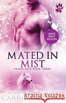 Mated in Mist Carrie Ann Ryan 9781636950587 Carrie Ann Ryan - książka