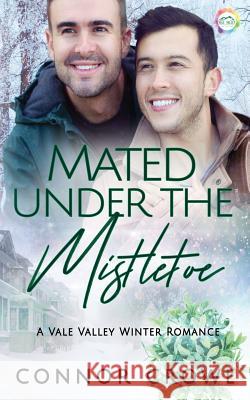 Mated Under the Mistletoe Connor Crowe 9781790589814 Independently Published - książka
