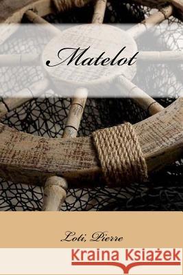Matelot Loti Pierre Sir Angels 9781542911177 Createspace Independent Publishing Platform - książka