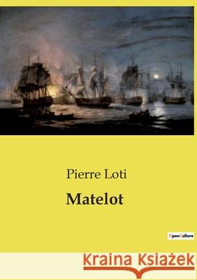 Matelot Pierre Loti 9791043100758 Culturea - książka