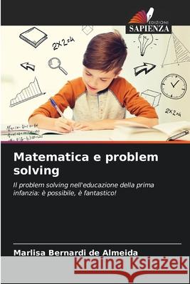 Matematica e problem solving Marlisa Bernard 9786207766291 Edizioni Sapienza - książka