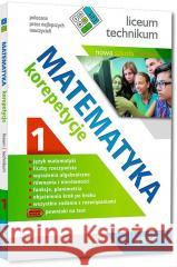 Matematyka - korepetycje, liceum cz.1 Grażyna Kiełczykowska 9788375179378 Greg - książka