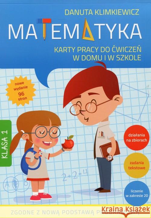 Matematyka kl.1  KP do ćw. w domu i szkole  w.2015 Klimkiewicz Danuta 9788379153237 Skrzat - książka