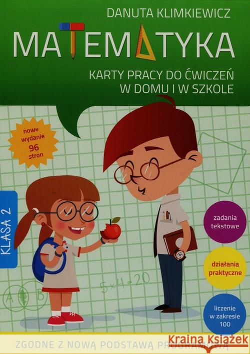 Matematyka kl.2 KP do ćw. w domu i w szkole Wyd.II Klimkiewicz Danuta 9788379153244 Skrzat - książka