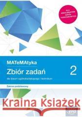 MATeMAtyka LO 2 ZP Zbiór zadań 2020 NE Jerzy Janowicz 9788326739996 Nowa Era - książka
