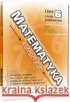 Matematyka SP 6 korepetycje w.2021 GREG Gancarczyk Roman 9788375178937 Greg