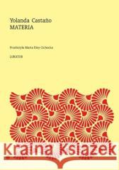 Materia Yolanda Castano 9788368010251 Lokator - książka