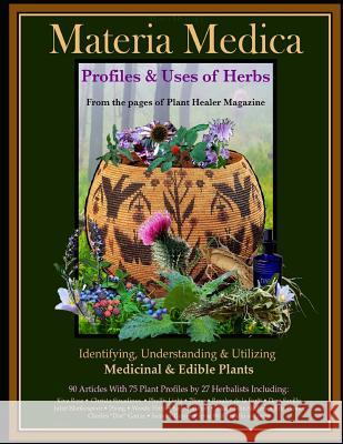 Materia Medica: Profiles & Uses of Herbs Jesse Hardin Kiva Rose 9781530071616 Createspace Independent Publishing Platform - książka